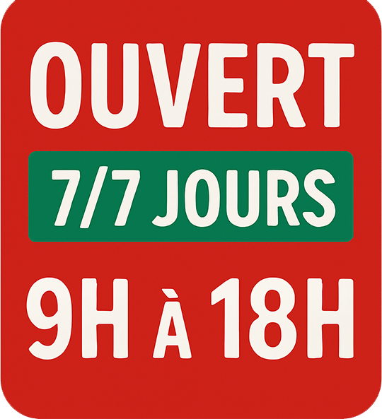 Ouvert 7/7 jours 7h à 18h